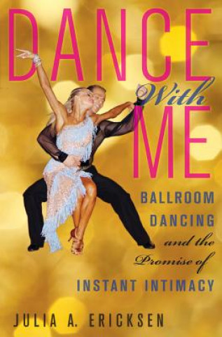 Knjiga Dance With Me Julia Ericksen