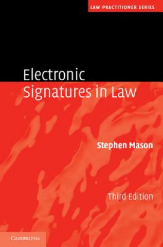 Carte Electronic Signatures in Law Stephen Mason