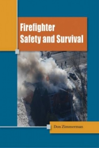 Kniha Firefighter Safety and Survival Don Zimmerman