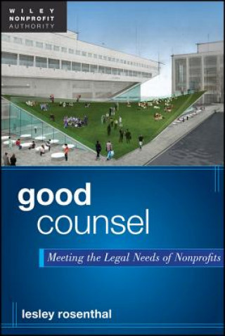 Carte Good Counsel + Website: Meeting the Legal Needs of  Nonprofits Lesley F. Rosenthal