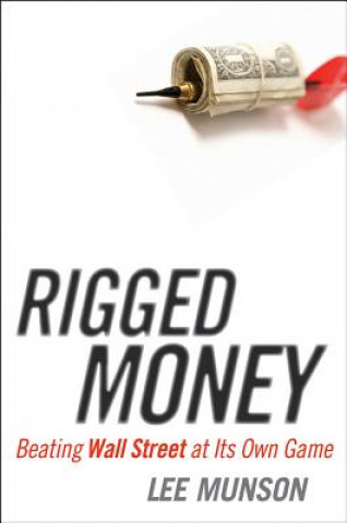 Kniha Rigged Money L Munson