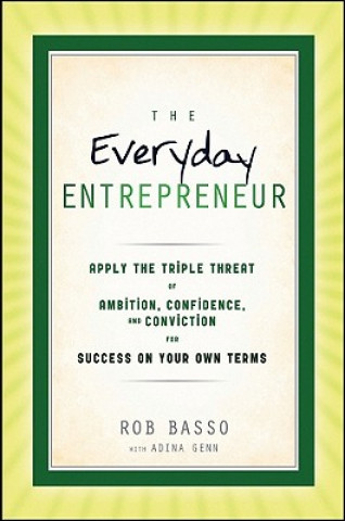 Könyv Everyday Entrepreneur Rob Basso