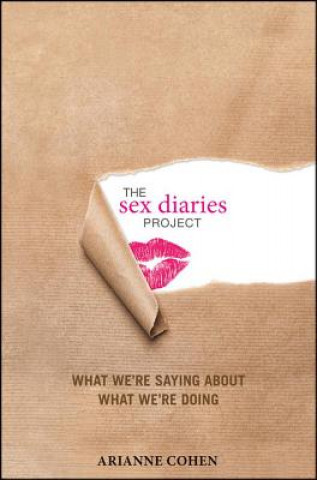 Knjiga Sex Diaries Project Arianne Cohen