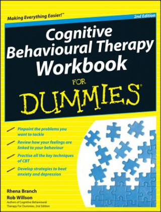 Carte Cognitive Behavioural Therapy Workbook For Dummies  2e Rhena Branch