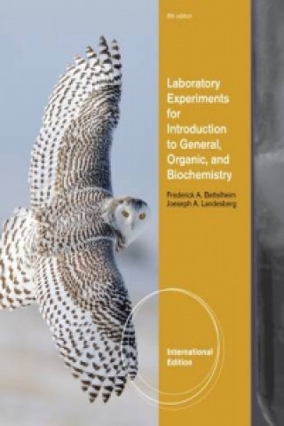 Book Laboratory Experiments for Introduction to General, Organic and Biochemistry, International Edition Frederick Bettelheim