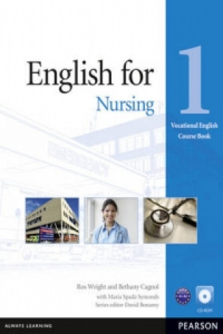Carte English for Nursing Level 1 Coursebook and CD-ROM Pack Ros Wright