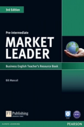 Knjiga Market Leader 3rd Edition Pre-Intermediate Teacher's Resource Book/Test Master CD-ROM Pack David Cotton