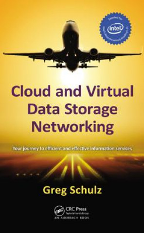 Kniha Cloud and Virtual Data Storage Networking Greg Schulz