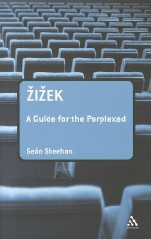 Kniha Zizek: A Guide for the Perplexed Sean Sheehan