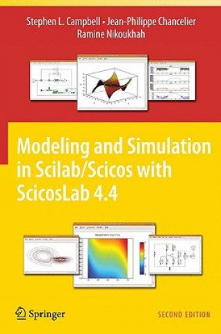 Kniha Modeling and Simulation in Scilab/Scicos with ScicosLab 4.4 Stephen L. Campbell