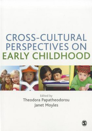 Könyv Cross-Cultural Perspectives on Early Childhood Theodora Papatheodorou