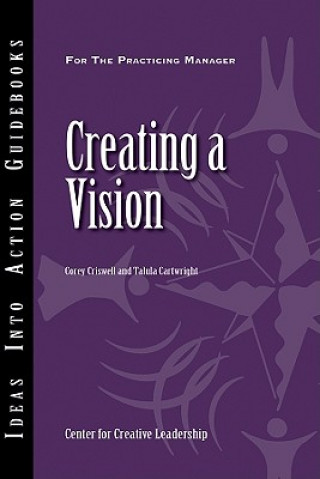 Carte Creating a Vision Center for Creative Leadership (CCL)