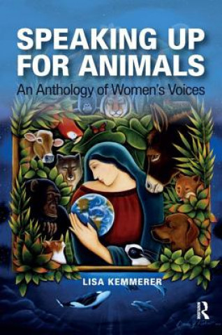 Könyv Speaking Up for Animals Lisa Kemmerer