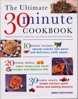 Knjiga Ultimate 30-minute Cookbook Jenni Fleetwood