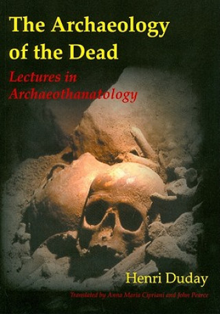 Libro Archaeology of the Dead Henri Duday