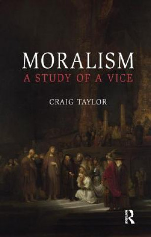 Kniha Moralism Craig Taylor