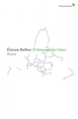 Carte Politics and the Other Scene Etienne Balibar