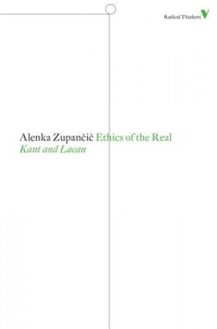 Könyv Ethics of the Real Alenka Zapancic