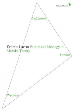 Könyv Politics and Ideology in Marxist Theory Ernesto Laclau