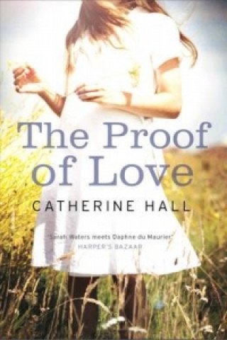 Kniha Proof of Love Catherine Hall