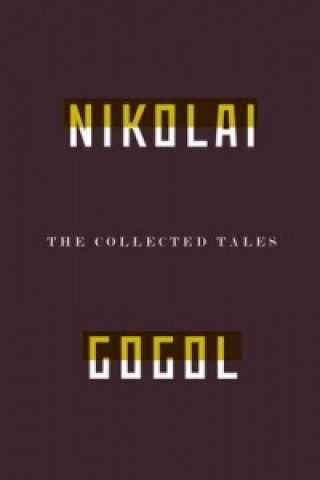 Książka Collected Tales Of Nikolai Gogol Nikolai Gogol