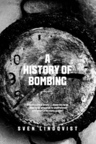 Carte History Of Bombing Sven Lindqvist