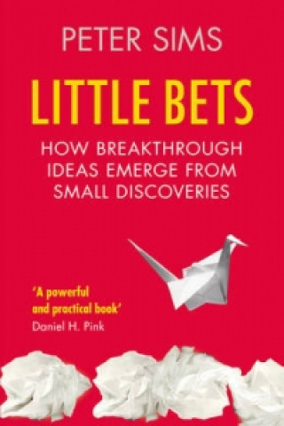 Kniha Little Bets Peter Sims