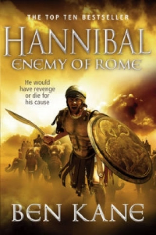 Könyv Hannibal: Enemy of Rome Ben Kane