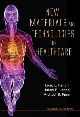 Carte New Materials And Technologies For Healthcare Larry Hench