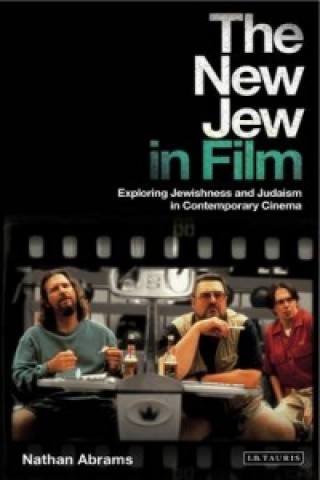 Kniha New Jew in Film Nathan Abrams