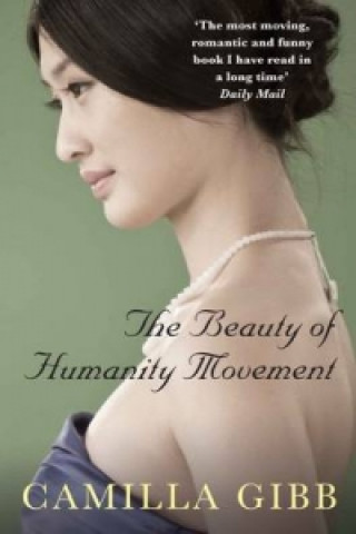 Könyv Beauty of Humanity Movement Camilla Gibb