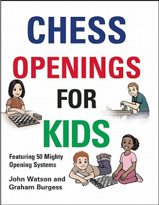 Kniha Chess Openings for Kids John Nunn