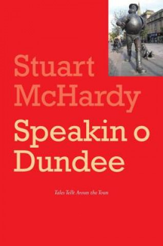 Carte Speakin o Dundee Stuart McHardy