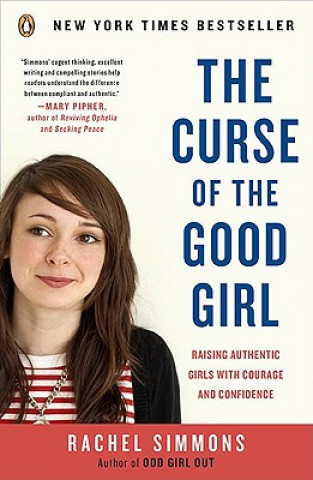 Könyv Curse of the Good Girl Rachel Simmons
