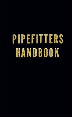 Kniha Pipe Fitter's Handbook Forrest R. Lindsey