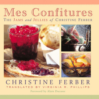 Kniha Mes Confitures Christine Ferber