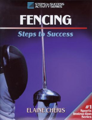 Kniha Fencing Elaine Cheris