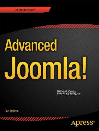 Könyv Advanced Joomla! Dan Rahmel