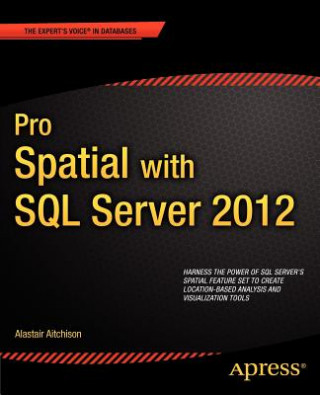 Carte Pro Spatial with SQL Server 2012 Alastair Aitchison