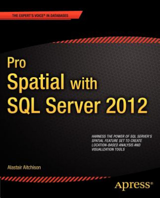 Book Pro Spatial with SQL Server 2012 Alastair Aitchison