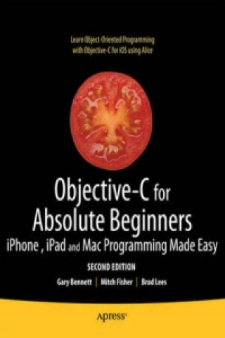 Book Objective-C for Absolute Beginners Gary Bennett