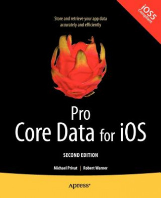 Carte Pro Core Data for iOS, Second Edition R Warner