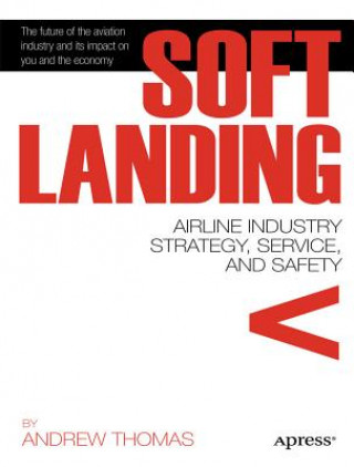 Könyv Soft Landing Andrew Thomas