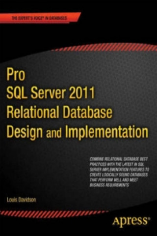 Kniha Pro SQL Server 2012 Relational Database Design and Implementation Louis Davidson