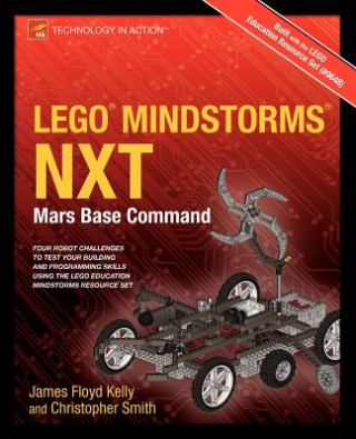 Knjiga LEGO MINDSTORMS NXT: Mars Base Command James Floyd Kelly
