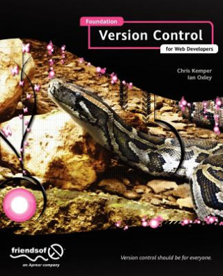 Libro Foundation Version Control for Web Developers Chris Kemper