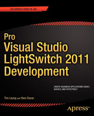 Książka Pro Visual Studio LightSwitch 2011 Development Tim Leung