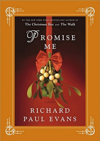 Kniha Promise Me Richard Paul Evans