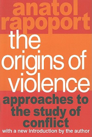 Kniha Origins of Violence Anatol Rapoport