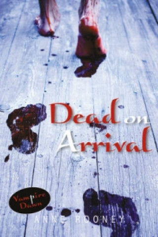 Carte Dead on Arrival Anne Rooney